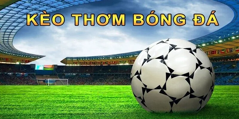 kèo thơm là gì